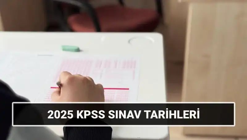 2025 KPSS Lisans Sınav Tarihleri Duyuruldu: Hazırlık Süreci Nasıl Olmalı?