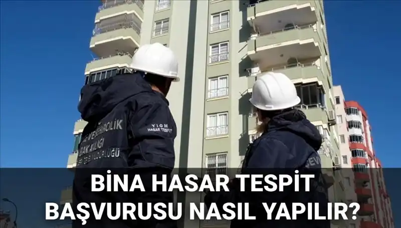 Bina Hasar Tespit Başvurusu: 2025 e-Devlet Ekranı ile Adım Adım Rehber