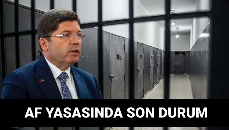 Adalet Bakanlığı’ndan Af Yasası Üzerine Son Gelişmeler: Ne Zaman Çıkacak?