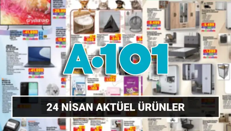 A101 Aktüel Katalog 24 Nisan: Yılın İndirimleri ile Evinizi Yenileyin!