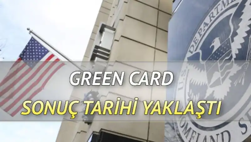Green Card Sonuçları İçin Geri Sayım Başladı: Tarih ve Detaylar!