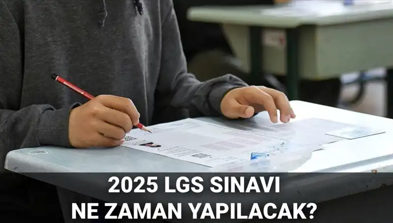 LGS Sınavı Ne Zaman? 2025 MEB LGS Tarihleri Merak Ediliyor