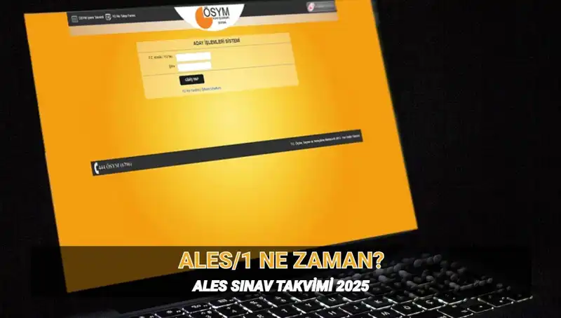 2025 ALES/1 Sınavı Ne Zaman, Saat Kaçta Başlayacak? Tüm Detaylar Burada!