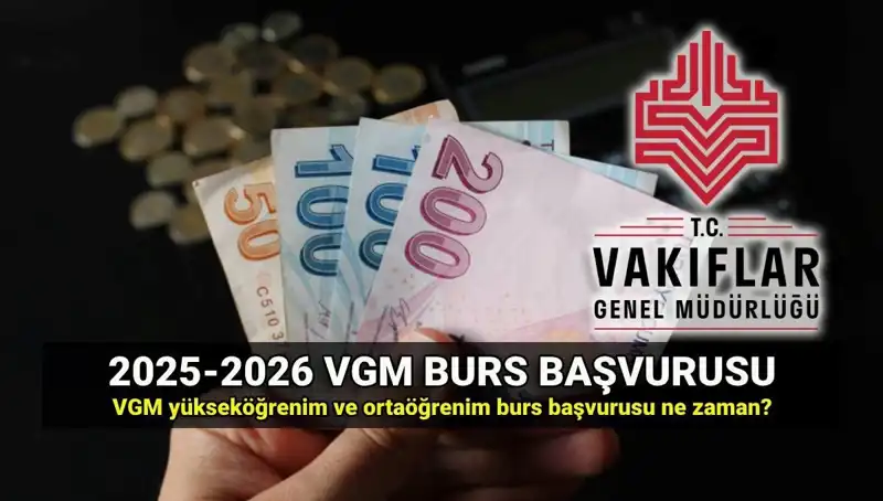 2025 VGM Burs Başvuruları İçin Tarihler ve Detaylar Açıklandı
