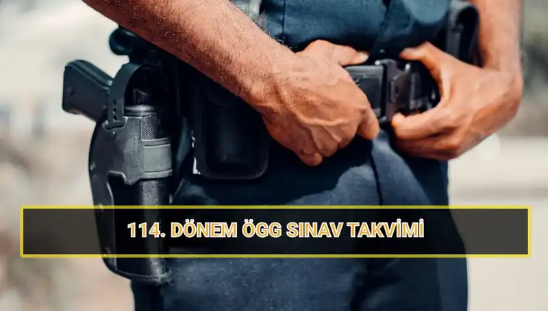 2025 ÖGG 114. Dönem Sınav Tarihleri ve Sonuçları Hakkında Her Şey