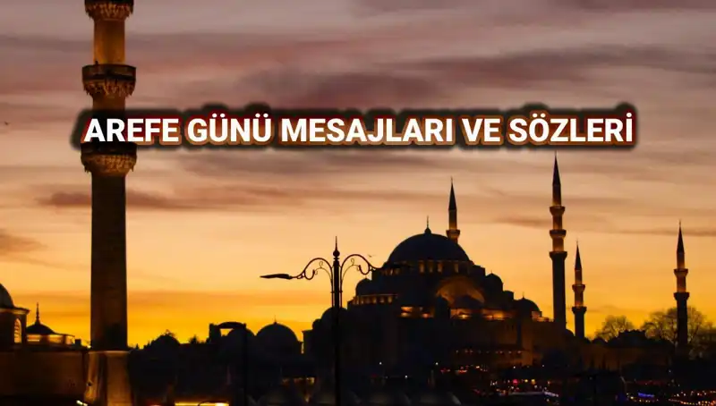 Kurban Bayramı Arefesi: En Güzel Mesajlar ve Sözler 2025